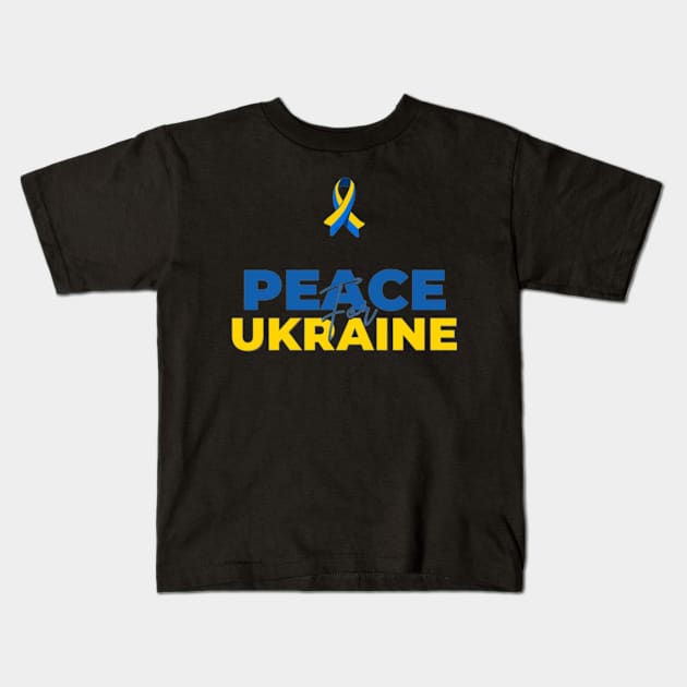 Peace for Ukraine - International day of Peace Kids T-Shirt by Tee Shop